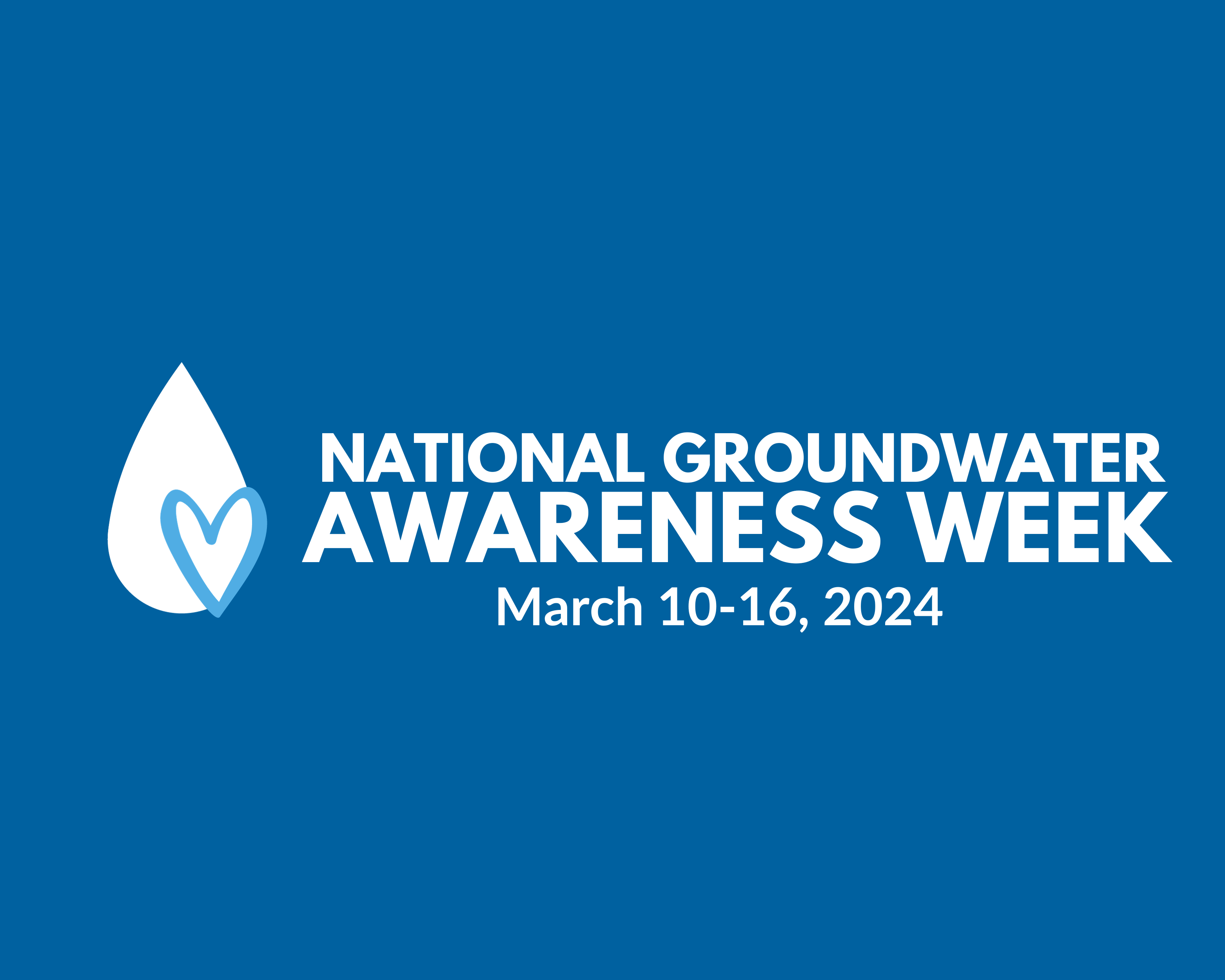 2024 National Groundwater Awareness Week